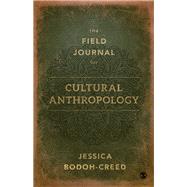 The Field Journal for Cultural Anthropology by Bodoh-creed, Jessica, 9781544334110