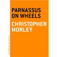 Parnassus on Wheels by Morley, Christopher, 9781935554110