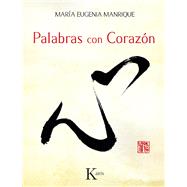 Palabras con corazn by Manrique, Mara Eugenia, 9788499884110
