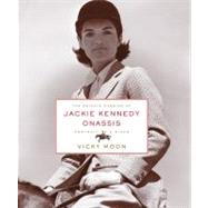 The Private Passion of Jackie Kennedy Onassis: Portrait of a Rider by Moon, Vicky, 9780060524111