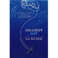 Challenger Deep by Shusterman, Neal, 9780061134111