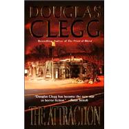 The Attraction by Clegg, Douglas, 9780843954111