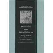 Observations upon Liberal Education, in All Its Branches by Turnbull, George, 9780865974111