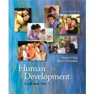 Human Development : A Life-Span View by Kail, Robert V.; Cavanaugh, John C., 9781111834111