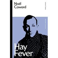 Hay Fever by Nol Coward, 9781350354111