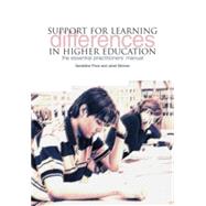 Support for Learning Differences in Higher Education : The Essential Practitioners' Manual by Price, Geraldine, 9781858564111