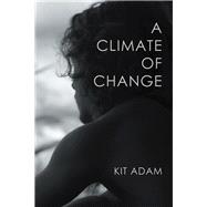A climate of change by Adam, Kit, 9781984504111
