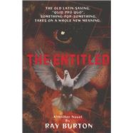 THE ENTITLED by Burton, Ray, 9798350954111