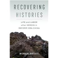Recovering Histories by Bartlett, Nicholas, 9780520344112