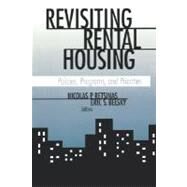 Revisiting Rental Housing Policies, Programs, and Priorities by Retsinas, Nicolas P.; Belsky, Eric S.; Downs, Anthony, 9780815774112
