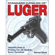 Standard Catalog of Luger,Davis, Aarron,9780896894112