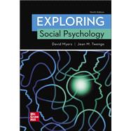 Exploring Social Psychology [Rental Edition] by MYERS, 9781260254112