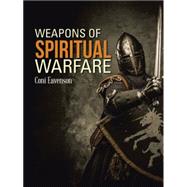 Weapons of Spiritual Warfare by Eavenson, Coni, 9781512704112