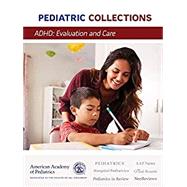 ADHD by American Academy of Pediatrics; Levine, Jack, M.D.; Wolraich, Mark, M.D.; Hagan, Joseph R., Jr., M.D., 9781610024112