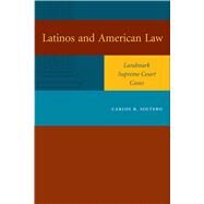 Latinos And American Law by Soltero, Carlos R., 9780292714113