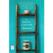 The Season of Second Chances A Novel by Meier, Diane, 9780312674113
