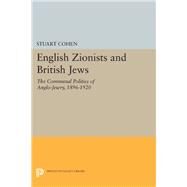 English Zionists and British Jews by Cohen, Stuart A., 9780691614113