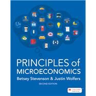 Loose-leaf Version for Principles of Microeconomics by Stevenson, Betsey; Wolfers, Justin, 9781319434113