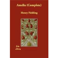 Amelia by Fielding, Henry; Saintsbury, George, 9781406864113