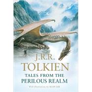 Tales from the Perilous Realm by Tolkien, J. R. R., 9780547154114