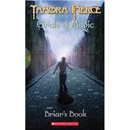 Circle of Magic #4: Briar's Book Briar's Book - Reissue by Pierce, Tamora, 9780590554114