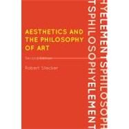 Aesthetics and the Philosophy of Art An Introduction by Stecker, Robert, 9780742564114