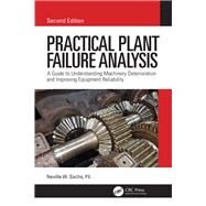 Practical Plant Failure Analysis by Sachs, Neville W., 9781138324114