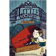 The Little Vampire Moves In by Sommer-Bodenburg, Angela; Hahnenberger, Ivanka T., 9781534494114