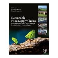 Sustainable Food Supply Chains by Accorsi, Riccardo; Manzini, Riccardo, 9780128134115