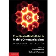 Coordinated Multi-Point in Mobile Communications by Marsch, Patrick; Fettweis, Gerhard P., 9781107004115