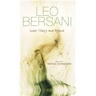 Leo Bersani by Tuhkanen, Mikko, 9781438454115