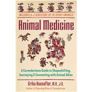 Animal Medicine by Erika Buenaflor, 9781591434115