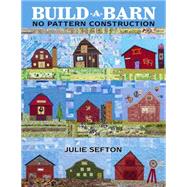 Build a Barn by Sefton, Julie, 9781604604115