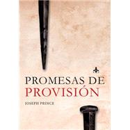 Promesas de provisin / Provision Promises by Prince, Joseph, 9781621364115
