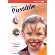 Mission Possible : Ideas and Resources for Children's Evangelism by Gatward, David, 9781859994115