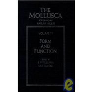 Mollusca Vol. 11 : Form and Function by Trueman, E. R., 9780127514116