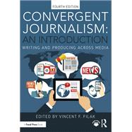CONVERGENT JOURNALISM by Unknown, 9781032514116