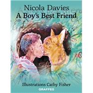 A Boy's Best Friend by Davies, Nicola; Fisher, Cathy, 9781912654116