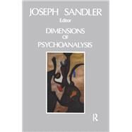 Dimensions of Psychoanalysis by Sandler, Joseph, 9780367324117