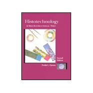 Histotechnology : A Self-Instructional Text by Carson, Freida L., 9780891894117