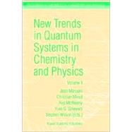 New Trends in Quantum Systems in Chemistry and Physics by Maruani, Jean; Minot, Christian; McWeeny, Roy, 9781402004117