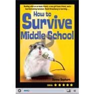 How to Survive Middle School by Gephart, Donna, 9780375854118