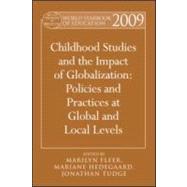 World Yearbook of Education 2009: Childhood Studies and the Impact of Globalization: Policies and Practices at Global and Local Levels by Fleer; Marilyn, 9780415994118