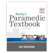 Mosby's Paramedic Textbook United Kingdom Edition by Sanders, Mick J.; McKenna, Kim; Lewis, Lawrence M.; Quick, Gary, 9781284054118