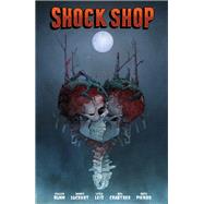Shock Shop by Bunn, Cullen; Leiz, Leila; Luckert, Danny, 9781506734118