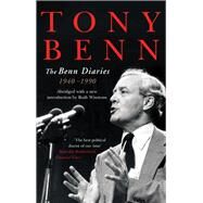 The Benn Diaries 1940-1990 by Benn, Tony, 9780099634119