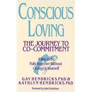 Conscious Loving by HENDRICKS, GAYHENDRICKS, KATHLYN, 9780553354119