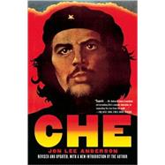 Che Guevara A Revolutionary Life by Anderson, Jon Lee, 9780802144119