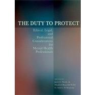 The Duty to Protect by Werth, James L., 9781433804120