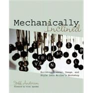 Mechanically Inclined : Building Grammar, Usage, and Style into Writer's Workshop by Anderson, Jeff, 9781571104120